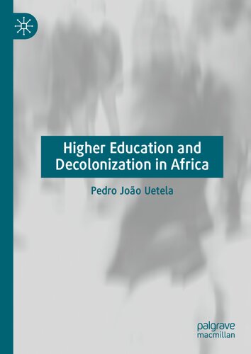 Higher Education and Decolonization in Africa (PDF/EPUB Version)
