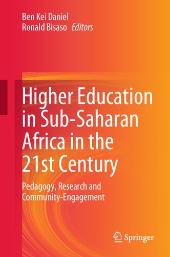 Higher Education in Sub-Saharan Africa in the 21st Century: Pedagogy, Research and Community-Engagement (PDF/EPUB Version)

