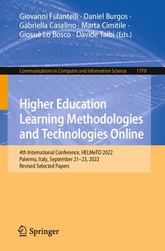 Higher Education Learning Methodologies and Technologies Online: 4th International Conference, HELMeTO 2022, Palermo, Italy, September 21–23, 2022, ... in Computer and Information Science, 1779) (PDF/EPUB Version)
