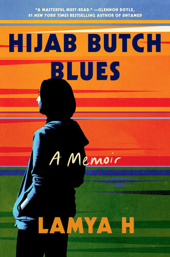 Hijab Butch Blues : A Memoir (PDF/EPUB Version)
