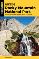 Hiking Rocky Mountain National Park: Including Indian Peaks Wilderness (PDF/EPUB Version)
