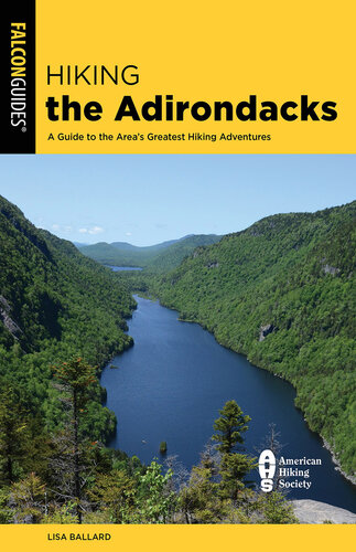 Hiking the Adirondacks: A Guide to the Area's Greatest Hiking Adventures (PDF/EPUB Version)

