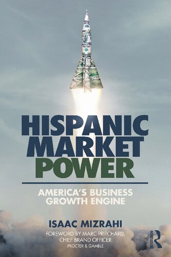 Hispanic Market Power: America's Business Growth Engine (PDF/EPUB Version)
