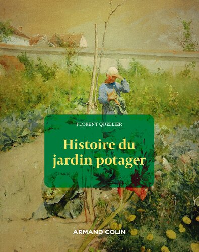 Histoire Du Jardin Potager (PDF/EPUB Version)
