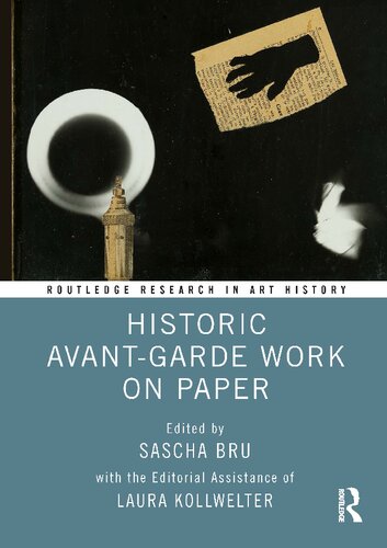 Historic Avant-Garde Work on Paper (PDF/EPUB Version)