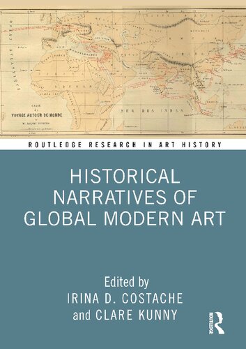 Historical Narratives of Global Modern Art (Routledge Research in Art History) (PDF/EPUB Version)
