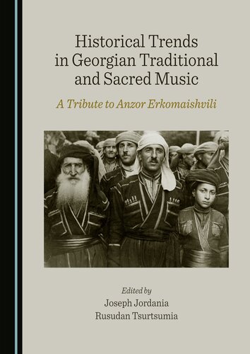 Historical Trends in Georgian Traditional and Sacred Music (PDF/EPUB Version)
