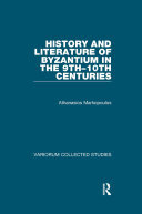 History and Literature of Byzantium in the 9th–10th Centuries (PDF/EPUB Version)
