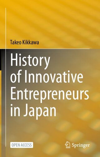 History of Innovative Entrepreneurs in Japan (PDF/EPUB Version)
