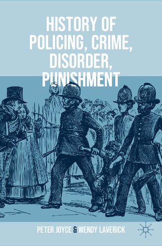 History Of Policing, Crime, Disorder, Punishment (PDF/EPUB Version)
