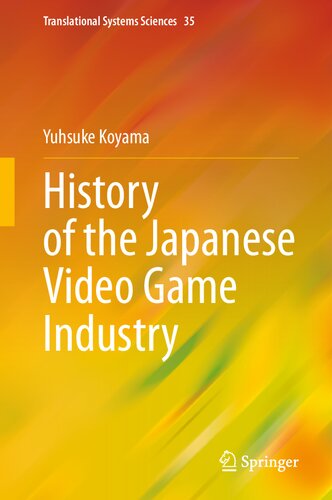 History of the Japanese Video Game Industry (PDF/EPUB Version)
