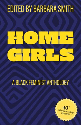 Home Girls, 40th Anniversary Edition: A Black Feminist Anthology (PDF/EPUB Version)
