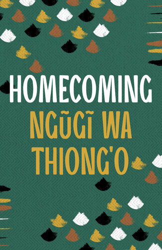 Homecoming: Essays on African and Caribbean Literature, Culture and Politics (PDF/EPUB Version)
