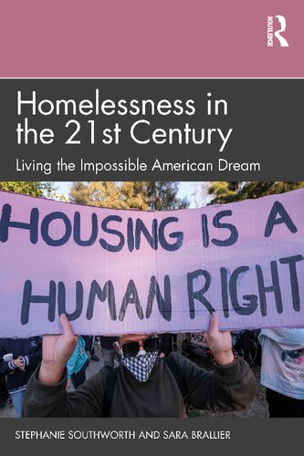 Homelessness in the 21st Century: Living the Impossible American Dream (PDF/EPUB Version)
