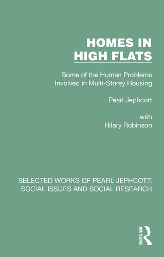 Homes in High Flats: Some of the Human Problems Involved in Multi-Storey Housing (PDF/EPUB Version)
