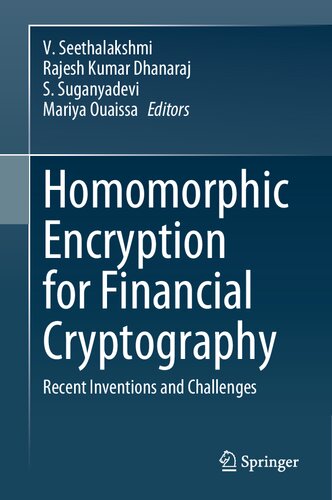 Homomorphic Encryption for Financial Cryptography: Recent Inventions and Challenges (PDF/EPUB Version)
