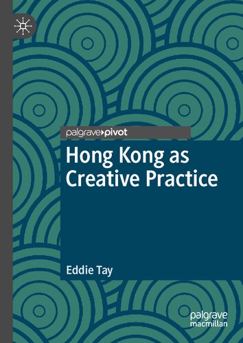 Hong Kong as Creative Practice (PDF/EPUB Version)
