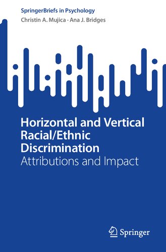Horizontal and Vertical Racial/Ethnic Discrimination: Attributions and Impact (PDF/EPUB Version)
