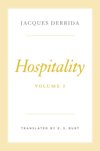 Hospitality, Volume I (The Seminars of Jacques Derrida) (PDF/EPUB Version)
