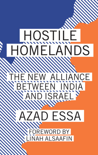 Hostile Homelands: The New Alliance Between India and Israel (PDF/EPUB Version)
