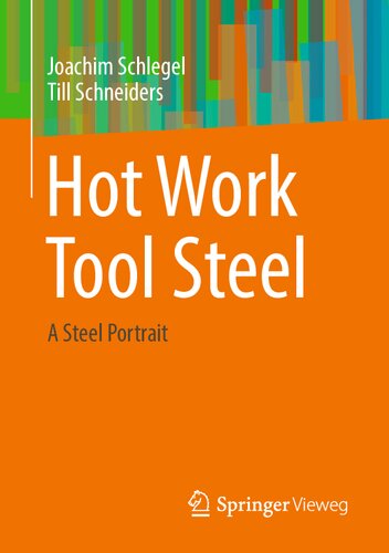 Hot Work Tool Steel: A Steel Portrait (PDF/EPUB Version)
