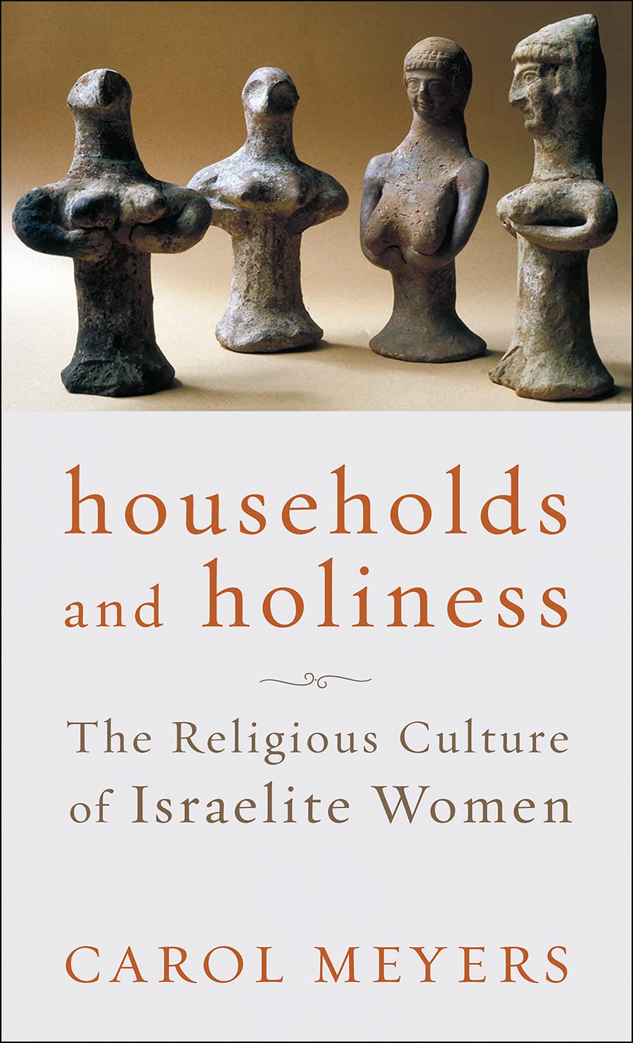 Households and Holiness: The Religious Culture of Israelite Women (PDF/EPUB Version)
