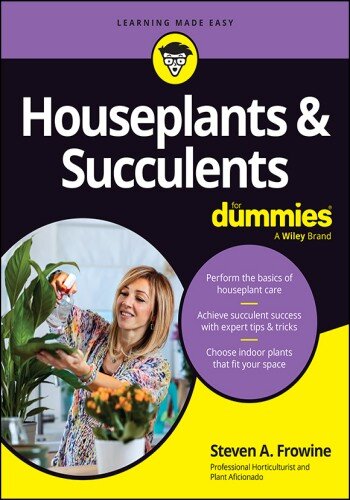 Houseplants & Succulents For Dummies (PDF/EPUB Version)