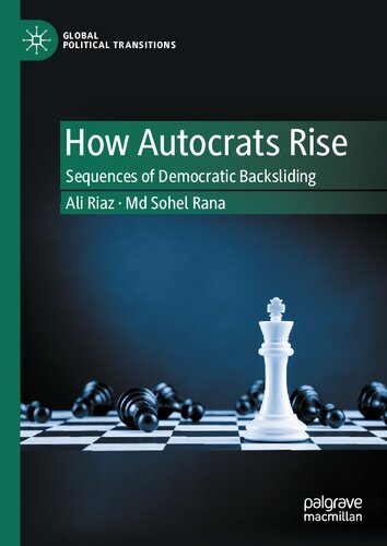 How Autocrats Rise Sequences of Democratic Backsliding (PDF/EPUB Version)