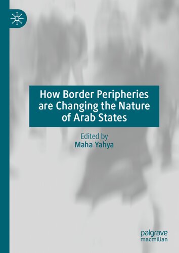 How Border Peripheries are Changing the Nature of Arab States (PDF/EPUB Version)
