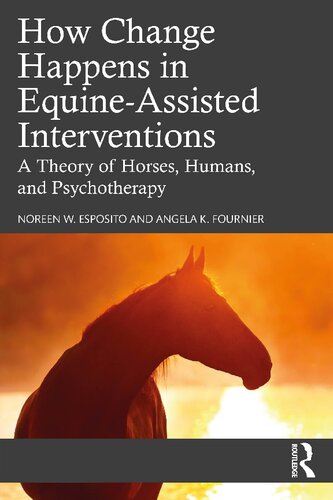 How Change Happens in Equine-Assisted Interventions (PDF/EPUB Version)
