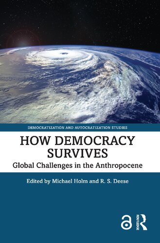 How Democracy Survives: Global Challenges In The Anthropocene (PDF/EPUB Version)

