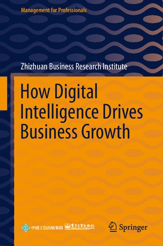 How Digital Intelligence Drives Business Growth (Management for Professionals) (PDF/EPUB Version)
