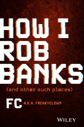 How I Rob Banks: And Other Such Places (PDF/EPUB Version)
