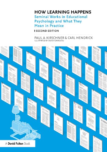 How Learning Happens: Seminal Works in Educational Psychology and What They Mean in Practice (PDF/EPUB Version)