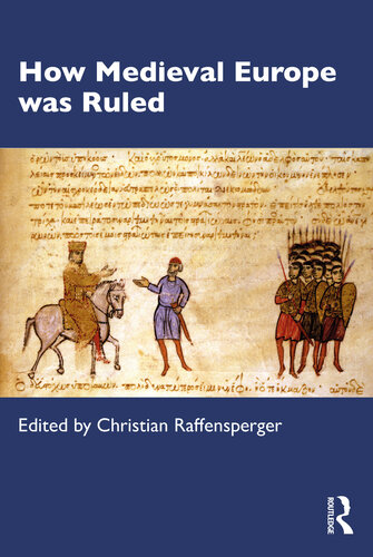 How Medieval Europe Was Ruled (PDF/EPUB Version)