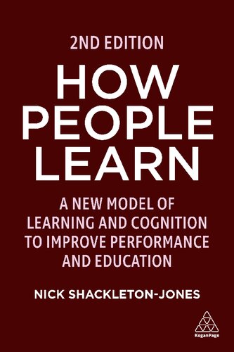 How People Learn: Designing Education and Training that Works to Improve Performance (PDF/EPUB Version)

