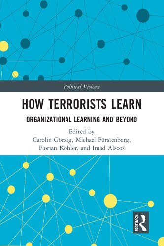 How Terrorists Learn: Organizational Learning and Beyond (PDF/EPUB Version)
