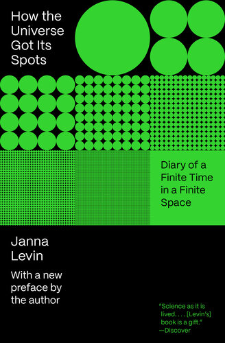 How the Universe Got Its Spots: Diary of a Finite Time in a Finite Space (PDF/EPUB Version)
