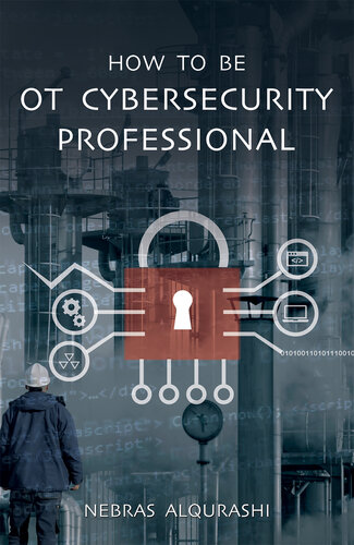 How to Be OT Cybersecurity Professional [Team-IRA] (PDF/EPUB Version)
