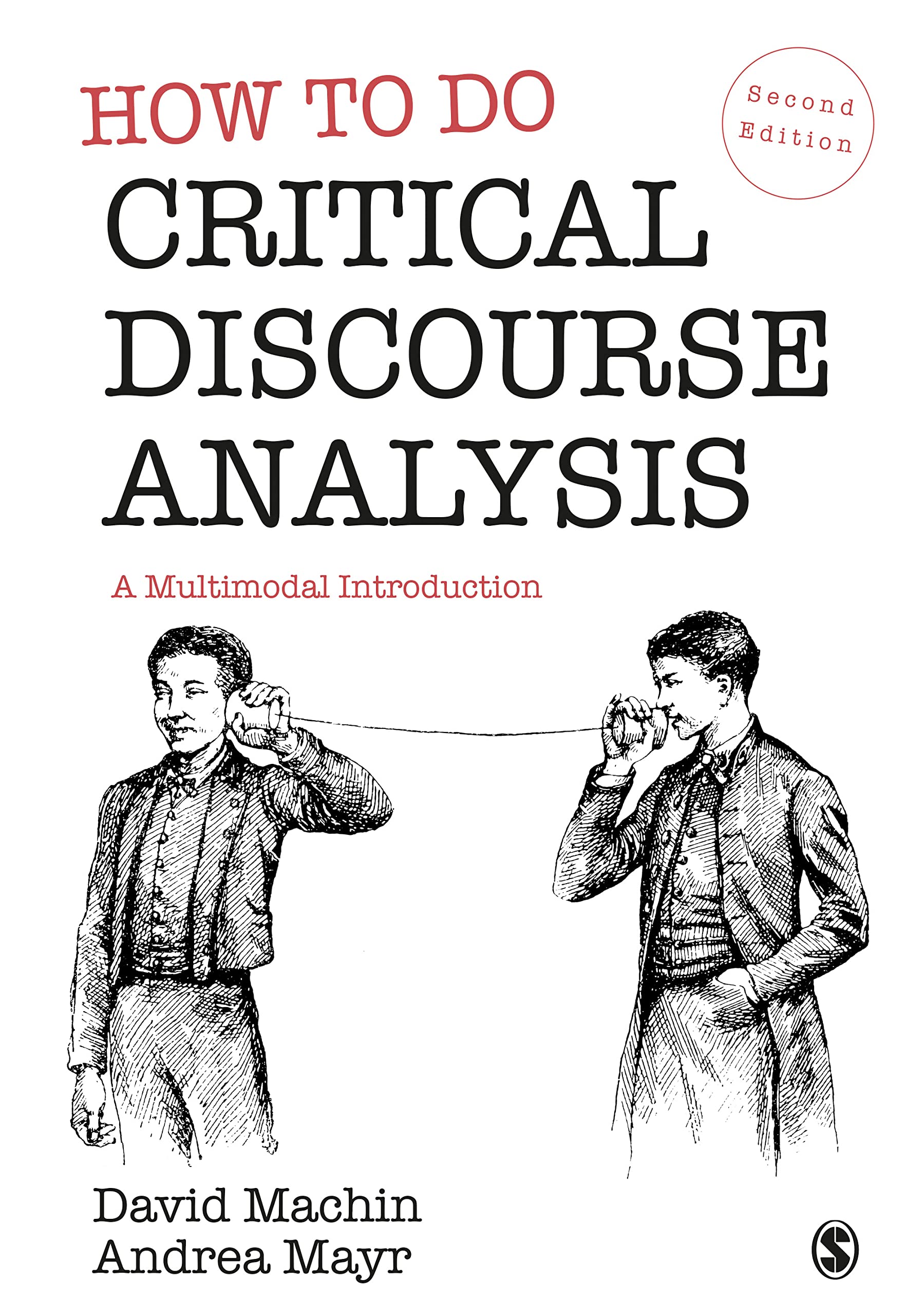 How to Do Critical Discourse Analysis: A Multimodal Introduction (PDF/EPUB Version)
