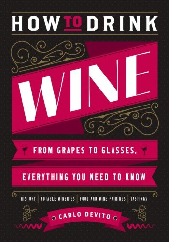 How to Drink Wine (PDF/EPUB Version)