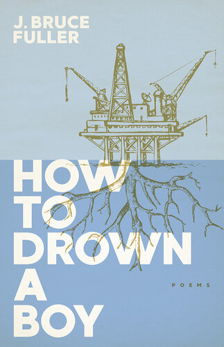 How to Drown a Boy: Poems (PDF/EPUB Version)
