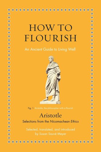 How to Flourish: An Ancient Guide to Living Well (PDF/EPUB Version)
