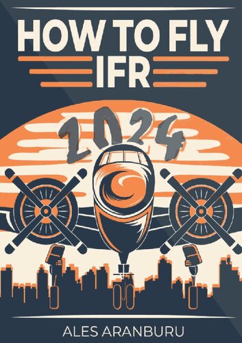 How To Fly IFR - 2024 Edition (PDF/EPUB Version)