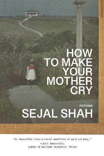 How to Make Your Mother Cry: Fictions (PDF/EPUB Version)