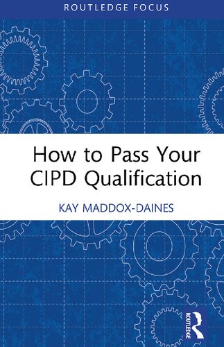 How to Pass Your CIPD Qualification (PDF/EPUB Version)
