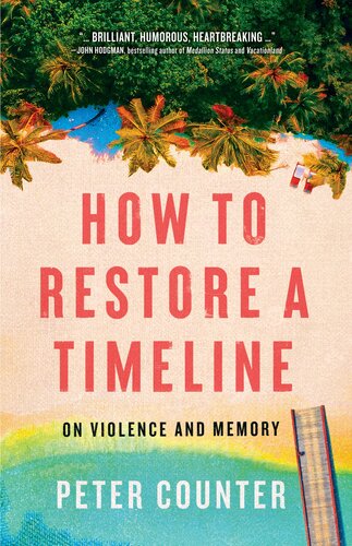 How to Restore a Timeline: On Violence and Memory (PDF/EPUB Version)
