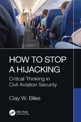 How to Stop a Hijacking: Critical Thinking in Civil Aviation Security (PDF/EPUB Version)
