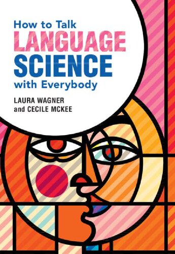 How to Talk Language Science with Everybody (PDF/EPUB Version)
