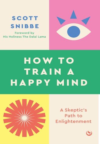 How to Train a Happy Mind (PDF/EPUB Version)